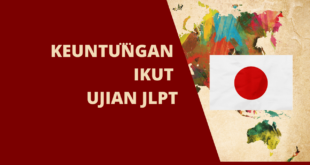 Keuntungan ikut ujian JLPT